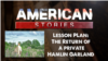 Lesson Plan - Return of a Private by Hamlin Garland